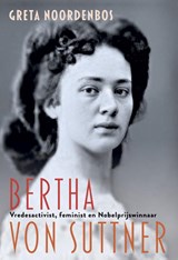 Bertha von Suttner - Greta Noordenbos - 9789463014434