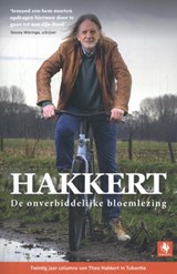 Hakkert, De onverbiddelijke bloemlezing - Hakkert, Theo - 9789463058247