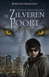 De zilveren poort - Roselynd Randolph - 9789463083201