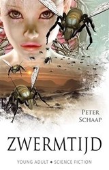 Zwermtijd - Peter Schaap - 9789463083553