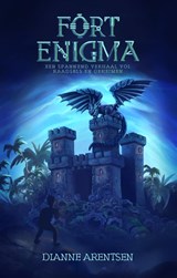 Fort Enigma - Dianne Arentsen - 9789463084307