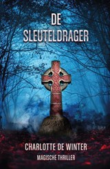 De sleuteldrager - Charlotte de Winter - 9789463084819