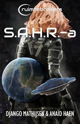 S.A.H.R.-a - Django Mathijsen ; Anaïd Haen - 9789463085359