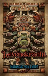 Levenskracht - Natascha van Limpt - 9789463085649
