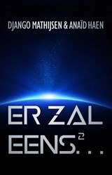 Er zal eens 2 - Anaïd Haen ; Django Mathijsen - 9789463085748