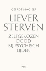 Liever sterven - Geerdt Magiels - 9789463104975