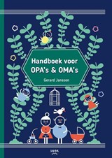 Handboek voor opa's en oma's - Gerard Janssen - 9789463140058