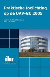Praktische toelichting op de UAV 2005 - M.A.B. Chao-Duivis ; A.Z.R. Koning - 9789463150026