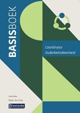 Basisboek Coördinator Ouderbetrokkenheid - Peter de Vries - 9789463173346