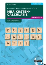 MBA Kostencalculatie met resultaat - S.M. Faber - 9789463173872