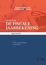 ABM 4 De Fiscale Jaarrekening Opgavenboek 4e druk - A.G.M. van den Bosch ; A.J. van Aken - 9789463175487