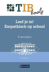 Leef je in! Empathisch op school - Jan de Bas - 9789463175500