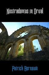 Nostradamus in Orval - Patrick Bernauw - 9789463185714