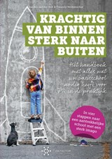 Krachtig van binnen, sterk naar buiten! - Sandra van der Bolt ; Twanny Verdonschot - 9789463188050