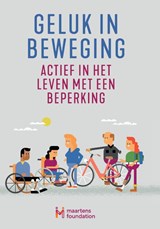 Geluk in Beweging - Rob Harmeling e.a. - 9789463192460