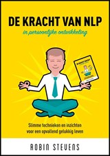 De Kracht van NLP - Robin Stevens - 9789463232821