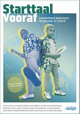 Starttaal Vooraf B - Ruud van den Belt ; Anika Verhoog ; Annemarie Ulehake ; Sanne Bakker ; Jennifer Prommenschenckel ; Meie Otten ; Irene Lugten ; Floortje Grooten ; Piet Lekkerkerk ; Antje Diepersloot ; Suzet Volders ; Michael Mandersloot ; Naomi Visser ; Rieke Wynia - 9789463263948