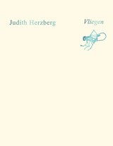 Vliegen - Judith Herzberg - 9789463361682