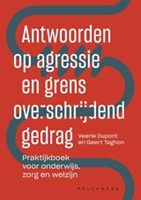 Antwoorden op agressie en grensoverschrijdend gedrag - Veerle Dupont ; Geert Taghon - 9789463371667