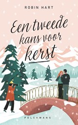 Een tweede kans voor kerst - Robin Hart - 9789463378130
