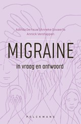 Migraine in vraag en antwoord - Adinda de Pauw ; Anneke Govaerts ; Annick Verstappen - 9789463378574