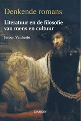 Denkende romans - Jeroen Vanheste - 9789463401005