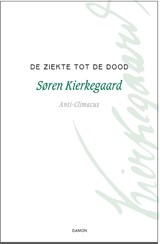 De ziekte tot de dood - Søren Kierkegaard - 9789463401265
