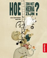 Hoe zou het hierna zijn? - Silvia Fernández - 9789463410786