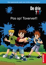 Pas op! Toververf! - Boris Pfeiffer ; Ulf Blanck - 9789463412858
