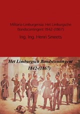 Militaria-Limburgensia - Henri Smeets - 9789463421072