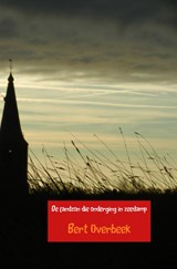De landzon die onderging in zeedamp - Bert Overbeek - 9789463426589