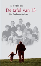 De tafel van 13 - Kooiman . - 9789463427173
