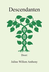 Descendanten - Julino Willem Anthony - 9789463450201
