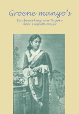 Groene mango's - Rabindranath Tagore - 9789463450508