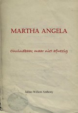 Martha Angela - Julino Willem Anthony - 9789463451611