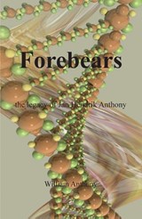 Forebears - William Anthony - 9789463452878