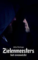 Zielenmeester 3 - Attie Dotinga - 9789463457279