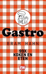 Gastro - Bram Hahn - 9789463480895