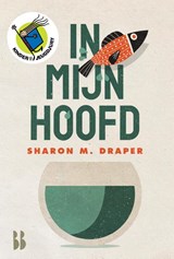 In mijn hoofd - Sharon M. Draper - 9789463491570