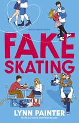 Fake skating - Lynn Painter - 9789463496490