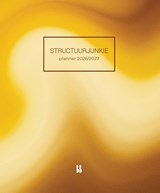 Structuurjunkie-planner 2026/2027 - Cynthia Schultz - 9789463496674