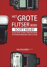 Het grote flitserboek - Scott Kelby - 9789463560092