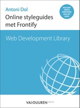 Online styleguides met Frontify - Antoni Dol - 9789463560191