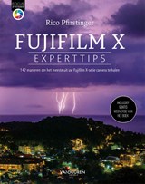 Fuji X Experttips - Rico Pfirstinger - 9789463561112