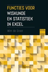 Functies voor wiskunde en statistiek in excel - Wim de Groot - 9789463562034