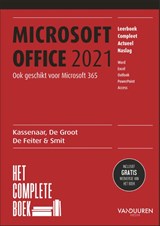 Het Complete Boek Office 2021 - Peter Kassenaar ; Wim de Groot ; Wilfred de Feiter ; Ronald Smit - 9789463562751