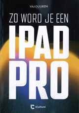 Zo word je een iPad-pro -  - 9789463563345