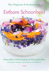 Eetbare Schoonheid - Ellen Wagenaar ; Annemarie Kok - 9789463655316