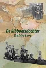De kibboetsdochter - Tsafrira Levy - 9789463655910