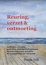 Reuring, verzet en ontmoeting - Paula Irik - 9789463656955